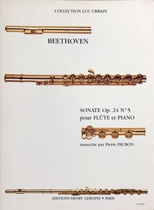 ベートーヴェン ソナタ Op.24 第5番 (フルート+ピアノ) 輸入楽譜 Beethoven Sonata Op.24 No.5 洋書