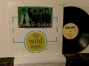 ▲ 12インチ　DURAN DURAN デュラン・デュラン / THE WILD BOYS ザ・ワイルド・ボーイズ 国内盤 東芝EMI株式会社 S14-102 ◇r61202