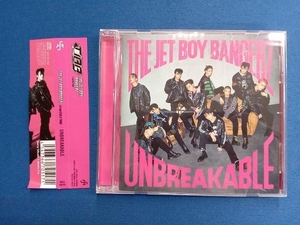 THE JET BOY BANGERZ from EXILE TRIBE CD UNBREAKABLE(通常盤)