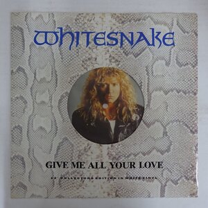 10043086;【UK盤/White Vinyl/12inch】Whitesnake / Give Me All Your Love