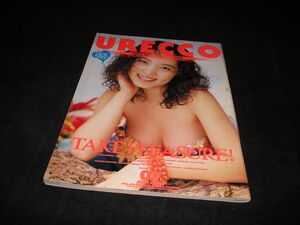 URECCO ウレッコ　VOL.85 1993年7月　山崎真由美 安藤有里 君矢摩子 有森麗 麻吹まどか 楼蘭 黒沢あゆみ 結城真奈 中上絵奈