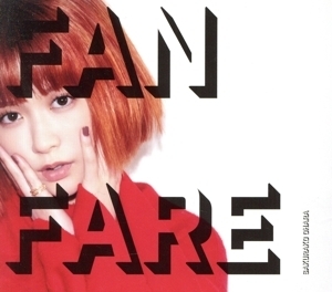 FANFARE(初回限定盤A)(DVD付)/大原櫻子