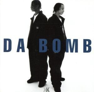 Da Bomb/クリス・クロス