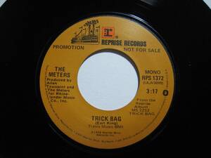 【7”】 THE METERS / ●プロモ MONO/STEREO● TRICK BAG US盤 ミーターズ トリック・バッグ