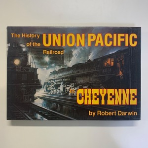 大型本　洋書　History of the Union Pacific Railroad in Cheyenne　by Robert Darwin　1987年　＜ゆうパック＞