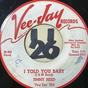 1958年シカゴ・ブルース JIMMY REED I TOLD YOU BABY / ENDS & ODDS 両面VG++ SOUNDS EX