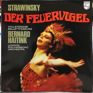 PHILIPS ハイティンク ストラヴィンスキー 火の鳥 / Haitink LPO, Stravinsky The Firebird, 6500 483