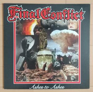 【FINAL CONFLICT/ASHES TO ASHES/1987年/ハード・コア/高品質/米・カリフォルニア出身/