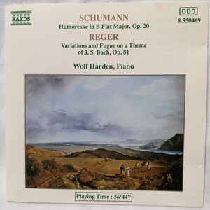 ★CD1枚★SCHUMANN/Humoreske in B-flat Major.OP.20 REGER/Variation&Fugue on a Theme of J.S.Bach,Op.81 Wolf Harden,piano