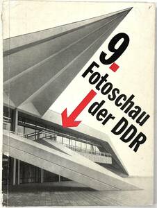 東ドイツ 第9回写真展 9. Fotoschau der DDR 1983 入手困難 レア古書