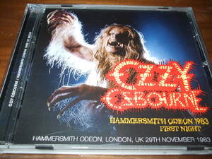 Ozzy Osbourne《 Hammersmith 83 1st Night 》★ライブ