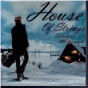 CD★松本孝弘★House Of Strings　【紙ケース仕様】