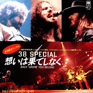 ●EPレコード「38 Special ● 想いは果てしなく(Back Where You Belong)」1983年作品