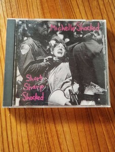 MICHELLE SHOCKED ミッシェル・ショックト CD