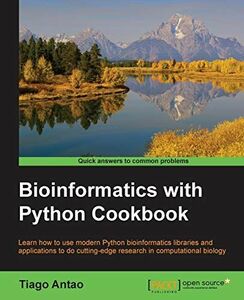 [A11479173]Bioinformatics with Python Cookbook [ペーパーバック] Antao， Tiago