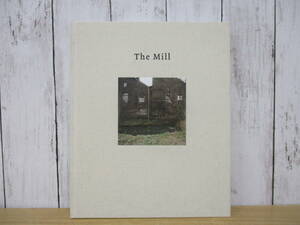 e2-1（The Mill Matthias Schaller）マティアス・シャラ― Steidl 写真家 写真集 洋書