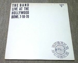 輸入盤2LP：THE BAND/LIVE AT THE HOLLYWOOD BOWL 7-10-70/RUBBER DUBBER RECORDS/オリジナル・スタンプ・カバー