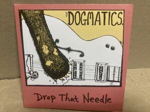 DOGMATICS【DROP THAT NEEDLE】パンク天国/POWERPOP/PUNK/パワーポップ/REPLACEMENTS/HUSKER DU