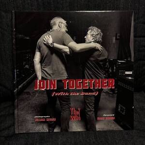 ザ・フー THE WHO 写真集 JOIN TOGETHER (WITH THE BAND) 写真家ウィリアム氏直筆サイン入り 2018年限定発売 BEATLES ROLLING STONES