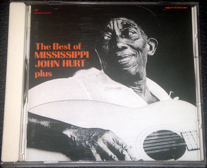 ベスト・オブ・ミシシッピ・ジョン・ハート・プラス The Best of MISSISSIPPI JOHN HURT plus 全22曲 国内盤