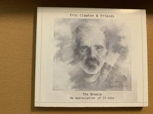 ★☆ Eric Clapton & Friends 『The Breeze : An Appreciation of JJ Cale』☆★