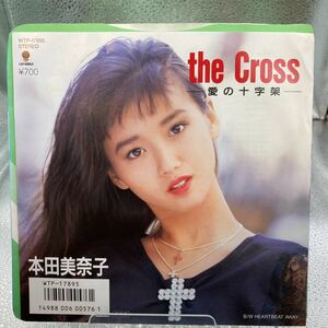 再生良好 美盤 EP 本田美奈子／the Cross 愛の十字架 ／HEARTBEAT AWAY／WTP-17895