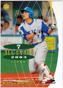 ★【抽プレ】BBM 2003年 タッチザゲーム AS19 ALL STARS 抽選プレゼント版カード 松井稼頭央(西武ライオンズ) 野球カード