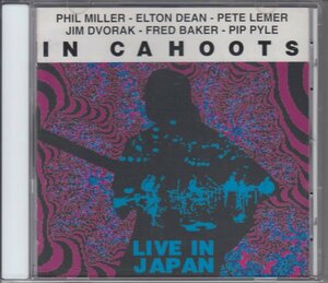 PHIL MILLER IN CAHOOTS / LIVE IN JAPAN（輸入盤CD）