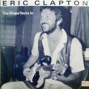 224008 ERIC CLAPTON / The Shape You