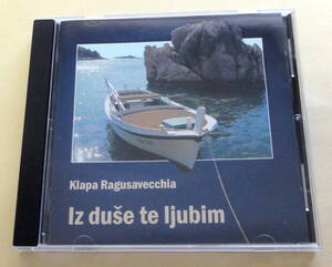 Klapa Ragusavecchia / Iz duse te ljubim CD La Musica Di Notte クロアチア トラッド　CROATIA