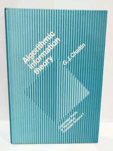 Algorithmic Information Theory アルゴリズム情報理論 洋書/英語/情報科学/LISP/人工知能/AI【ac02q】