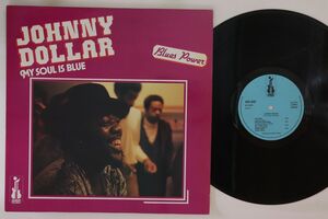 仏LP Johnny Dollar My Soul Is Blue 900509 ISABEL /00260