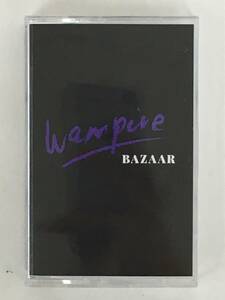 ■□R207 WAMPIRE ワンパイア BAZAAR バザー カセットテープ□■