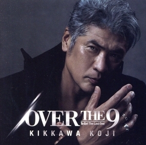 OVER THE 9(通常盤)/吉川晃司