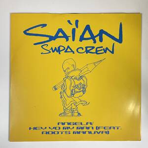 Saan Supa Crew - Angela / Hey Yo My Man