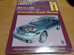 ■希少/新品未開封■ヘインズHaynesスバルSUBARUリバティーLIBERTYレガシーlegacy1989-1998 2.5L リペアマニュアル 整備書 整備本 Manual