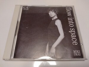 今井美樹CD flow into space 中古品