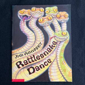 ◆◇◆　《洋書・絵本　英語》　　　楽譜掲載！【　Rattlesnake Dance　】 Jim Arnosky　　◆◇◆