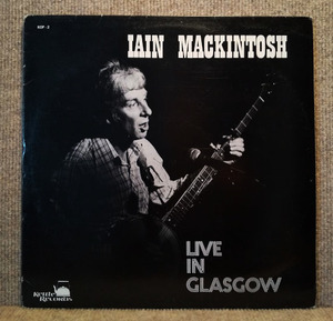 IAN MacKINTOSH-Live In Glasgow/試聴/