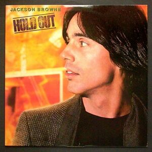 Jackson Browne ジャクソン・ブラウン / Hold Out ホールド・アウト 