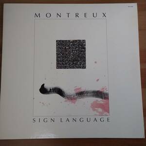 MONTREUX / SIGN LANGUAGE