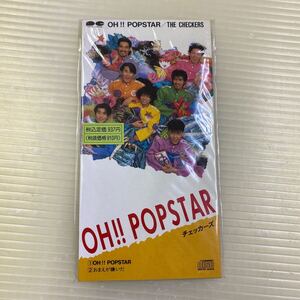 【同梱可】●　 ザ・チェッカーズ 　●　OH!!POPSTAR　（8㎝CD）★061117★S10A0063