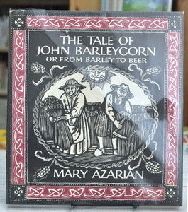 ★ 洋書絵本 The tale of John Barleycorn or From barley to beer メアリー・アザリアン ★ 01021 ジョン・バーレイコーンの物語 2020.02