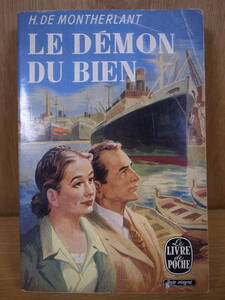 H.de Montherlant Le Demon du Bien le Livre de Poche アンリ・ド・モンテルラン 善の悪魔