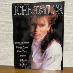 S31　ジョン・テイラー / 黒の肖像★デュラン・デュラン　ビバ・ロック臨時増刊　JOHN TAYLOR