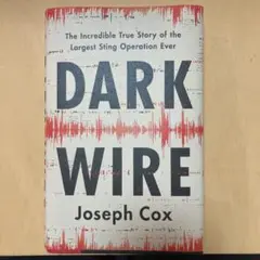 【洋書】DARK WIRE by Joseph Cox