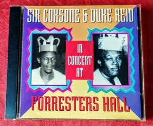 SIR COXSONE & DUKE REID IN CONCERT AT FORRESTERS HALL