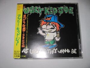 Ugly Kid Joe - As Ugly As They Wanna Be /PHCR-3021/帯付/国内盤CD