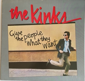 独盤　The Kinks GIVE THE PEOPLE WHAT THEY WANT 1981年 203 943