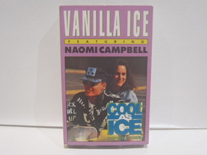 カセットテープ　VANILLA ICE　feat.　NAOMI CAMPBELL　COOL AS ICE (EVERYBODY GET LOOSE) ヴァニラ・アイス ナオミキャンベル